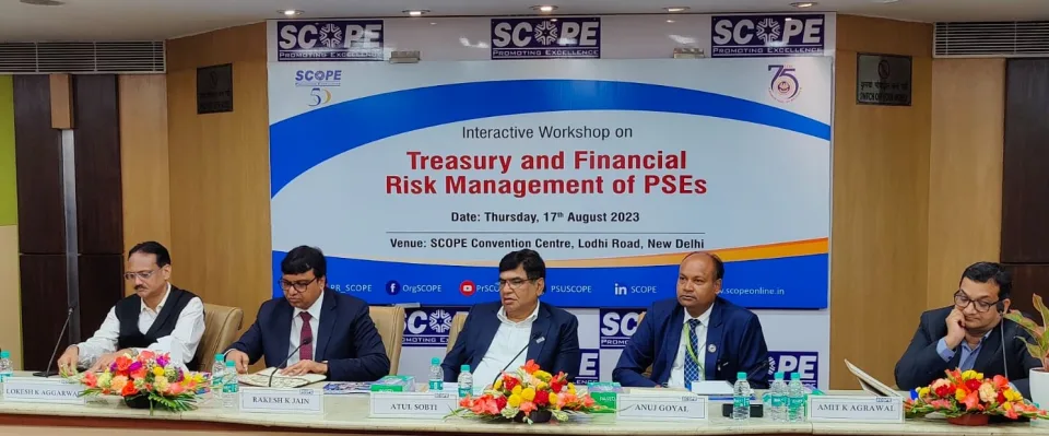 SCOPE’s Workshop on 'Treasury and Financial Risk Management of PSEs' in association with ICAI