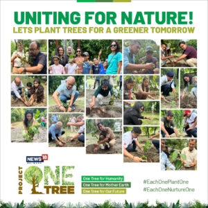 News18 Network launches social impact initiative 'Project One Tree' President extends support