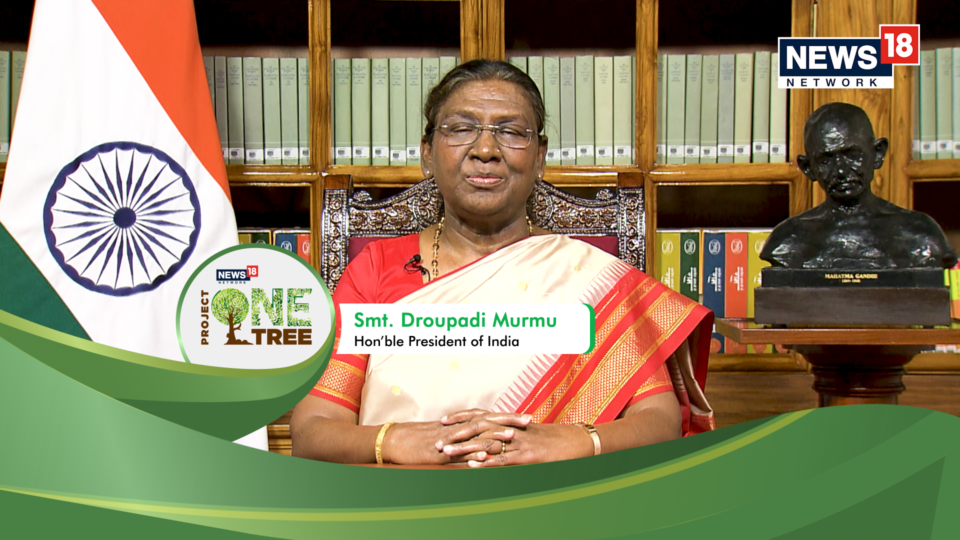 News18 Network launches social impact initiative 'Project One Tree' President extends support