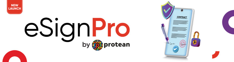 Protean Launches ‘eSignPro’ – Furthers Leadership in Regulatory Tech