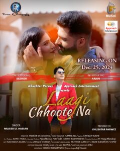 Mujeeb Ul Hassan’s Upcoming Music Video Laagi Choote Na