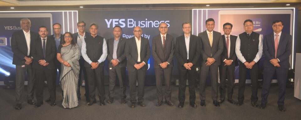 YES BANK launches YES Business powered by IRIS Biz by YES BANK to empower MSMEs and Businesses