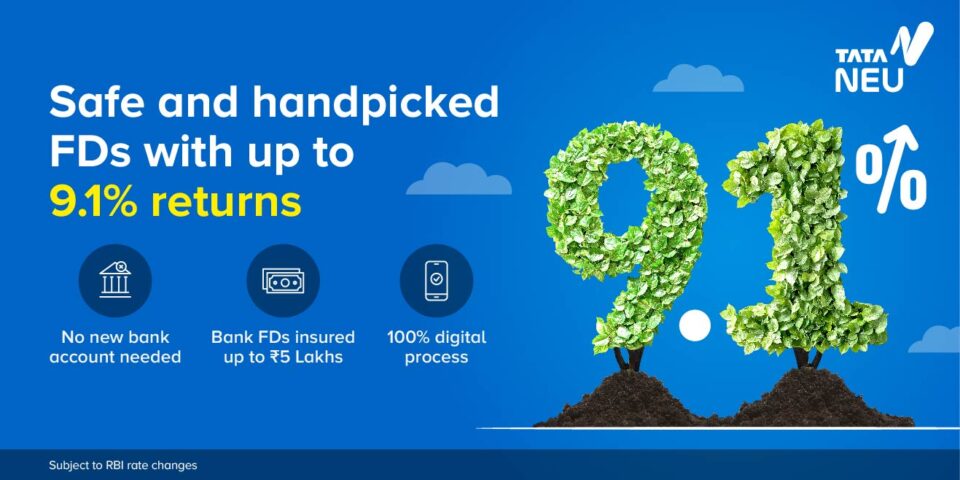 Tata Neu Supercharges Savings with Newly Launched Fixed Deposits Marketplace 