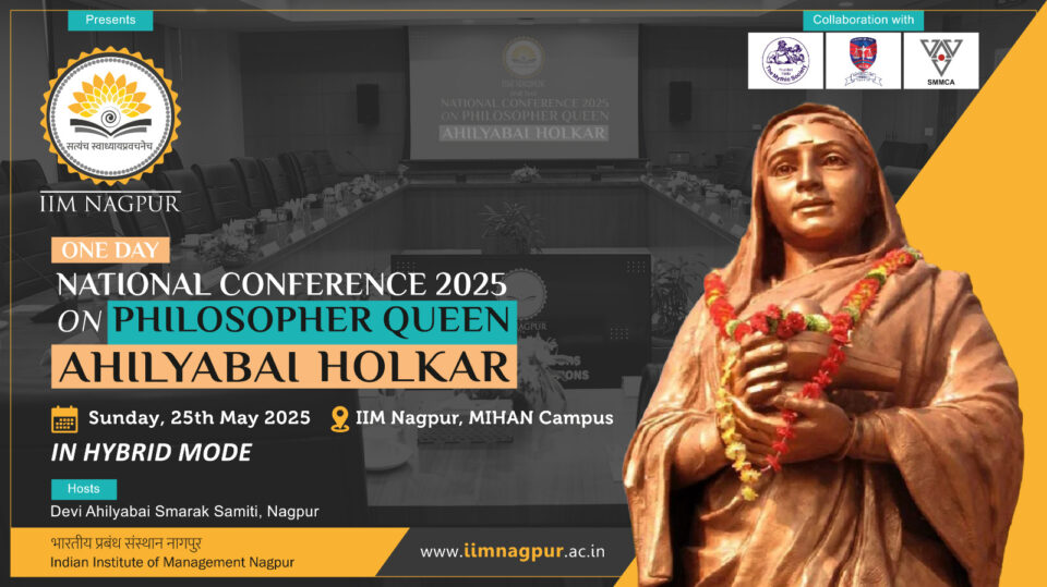 One-Day National Conference on Philosopher Queen Devi Ahilyabai Holkar to Be Held at IIM Nagpur