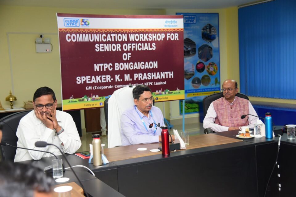 Strengthening Stakeholder Engagement: Communication Workshop for senior officials at NTPC Bongaigaon