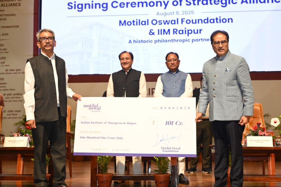 Motilal Oswal Foundation Commits ₹172 Crore to IIM Raipur and NIT Raipur