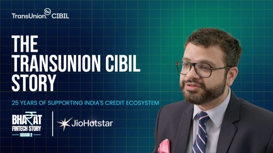 TransUnion CIBIL Featured in Bharat Fintech Story