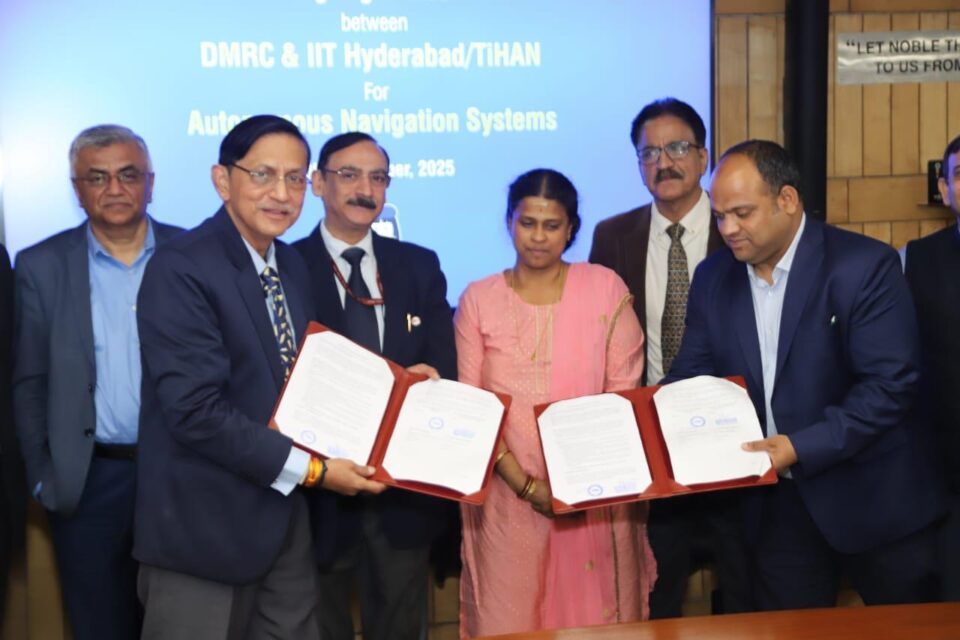 Delhi Metro Signs MoU with IIT Hyderabad’s TiHAN for Next-Gen Autonomous Navigation Solutions