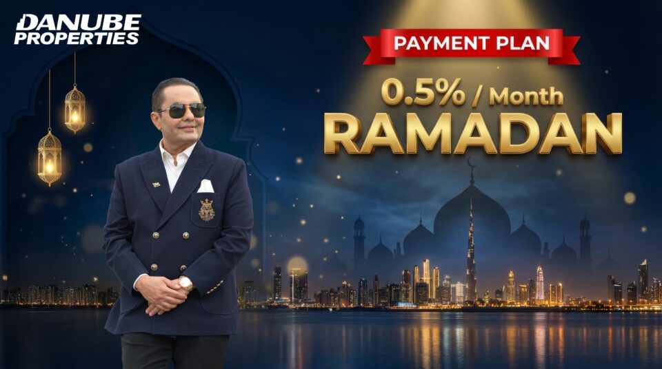 Danube Properties Ramadan payment plan Dubai