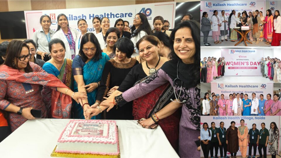 Kailash Healthcare International Women’s Day 2026