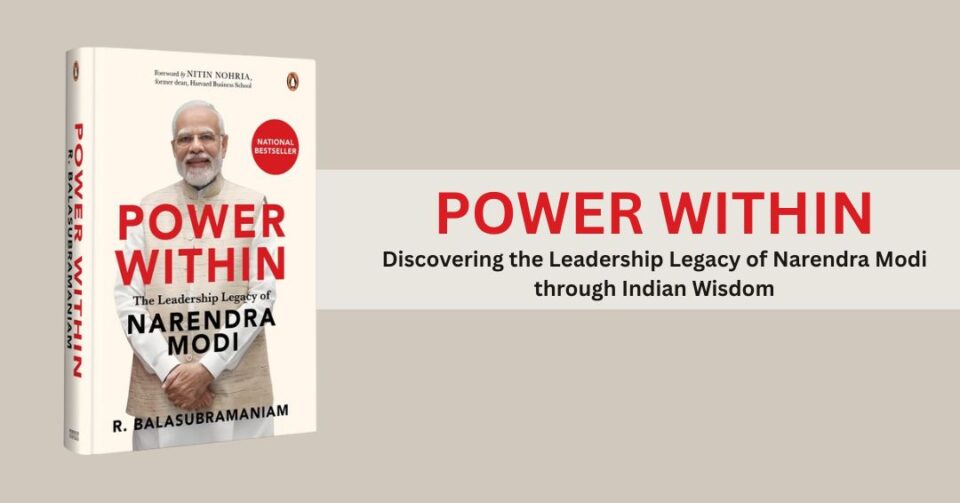 Dr R Balasubramaniam Book on Narendra Modi Leadership Legacy