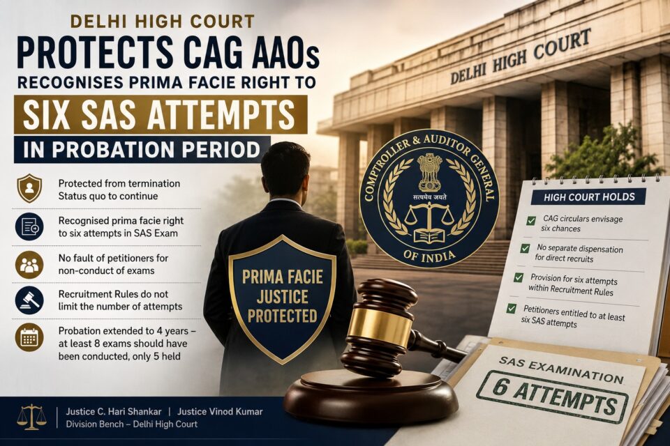 Delhi High Court CAG AAO SAS exam attempts judgment